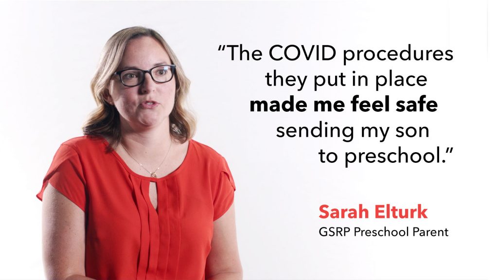 Sarah Eltruk- GSRP Preschool Parent with a quote "The COVID procedures they put in place made me feel safe sending my son to preschool."
